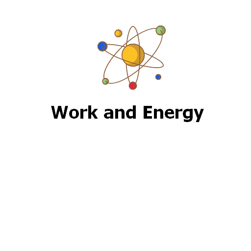 Work and Energy